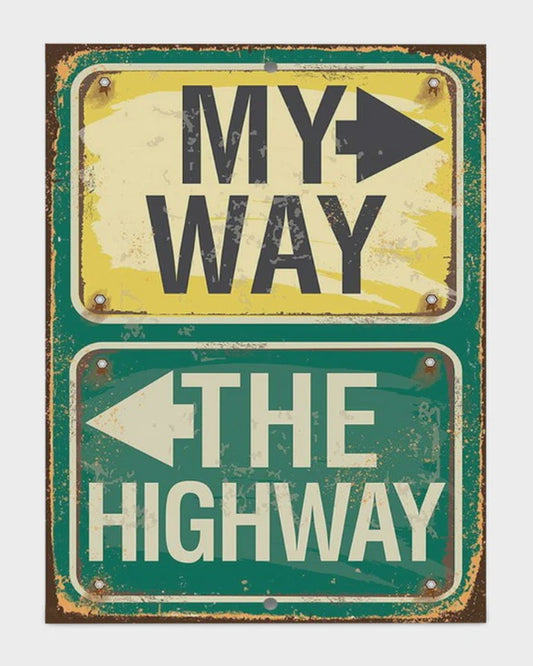 Men's Republic Retro Sign- My Way or The Highway